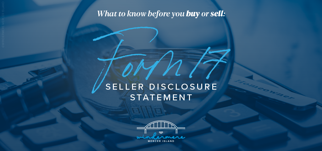 What to Know Before You Buy or Sell: Form 17 Seller Disclosure Statement